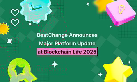 BestChange Announces Major Platform Update at Blockchain Life 2025


