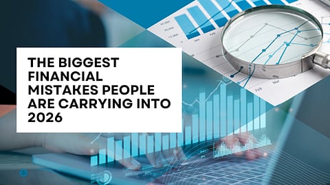 The Biggest Financial Mistakes People Are Carrying Into 2026