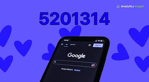 What Does ‘5201314’ Mean_ Here’s Why It Became a Top Google Search in India.jpg
