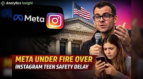 Meta Grilled in Court over Instagram Teen Safety Delay
