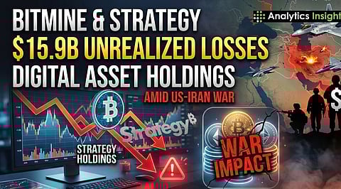 Bitmine and Strategy Face $15.9B Unrealized Losses on Digital Asset Holdings Amid US-Iran War 