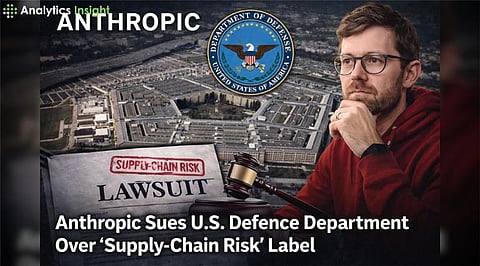 Anthropic Sues US Defence Department Over ‘Supply-Chain Risk’ Label