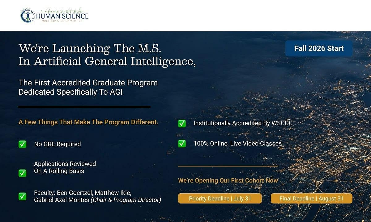 California Institute for Human Science Launches First Accredited Graduate Program Dedicated to AGI
