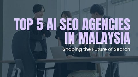 Top 5 AI SEO Agencies in Malaysia