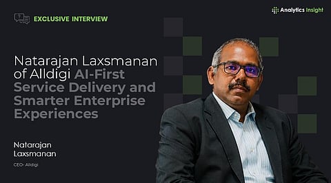 Natarajan Laxsmanan of Alldigi 