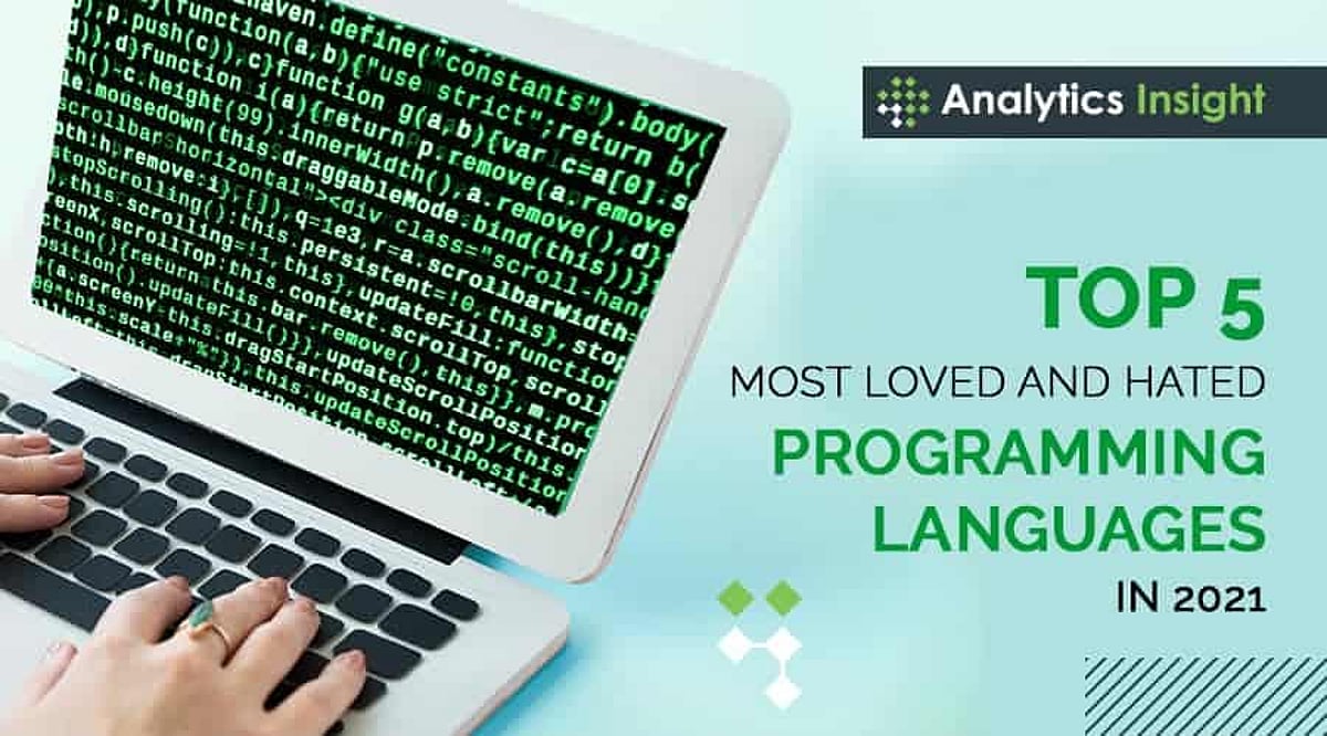Top 5 Most Loved and Hated Programming Languages in 2021