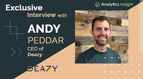 Interview with Andy Peddar, CEO of Deazy