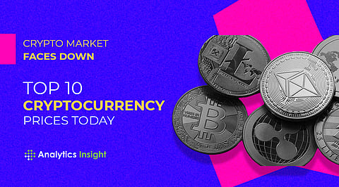 Crypto Market Faces Down, Top 10 Cryptocurrency Prices Today