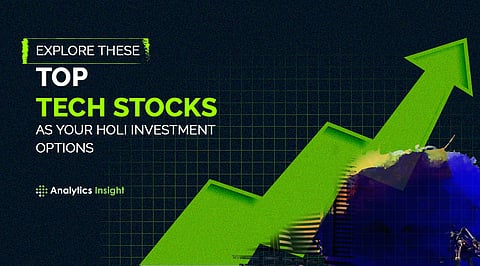 Explore These Top Tech Stocks as Your Holi Investment Options
