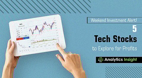 Weekend Investment Alert! 5 Tech Stocks to Explore for Profits