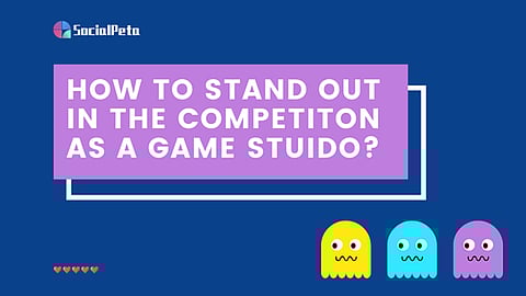 How Does A Game Studio Stand Out From Its Competitors?