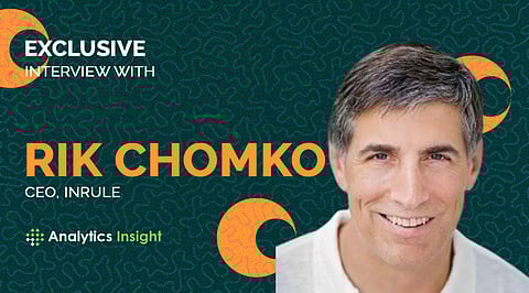 Exclusive Interview with Rik Chomko, CEO, InRule