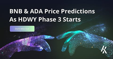 Binance (BNB) And Cardano (ADA) Loses Patrons To The Hideaways (HDWY)