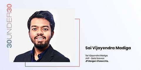 Sai Vijayendra Madiga: Denting the Financial Services Space with AI/ML