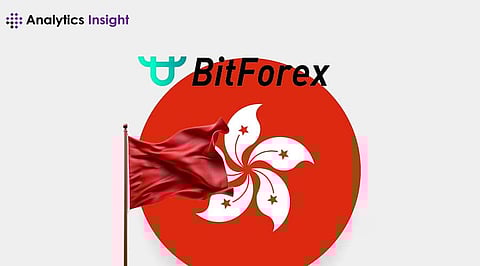 BitForex Users Beware: Hong Kong Regulator Raises Red Flags