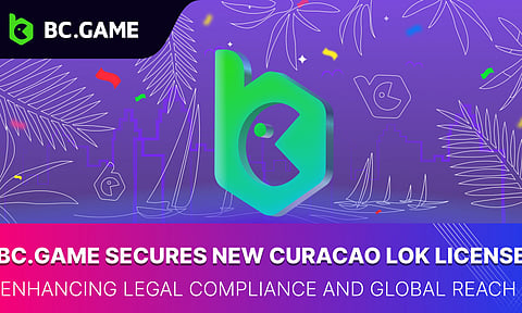 BC.GAME Secures New Curacao LOK License, Enhancing Legal Compliance and Global Reach