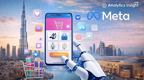 From Dubai Malls to Digital Carts Meta's AI Commerce Push Eyes Middle East's Booming Social Shopping Market.jpg