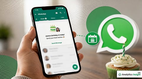 WhatsApp May Soon Remind You of Birthdays Directly In-App to Keep Contacts Connected 