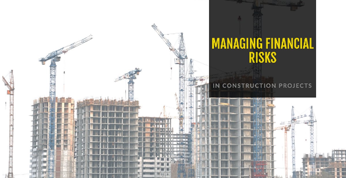Financial Risk Management in Construction Projects