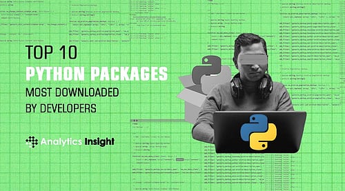 Top 10 Python Packages Most Downloaded by Developers