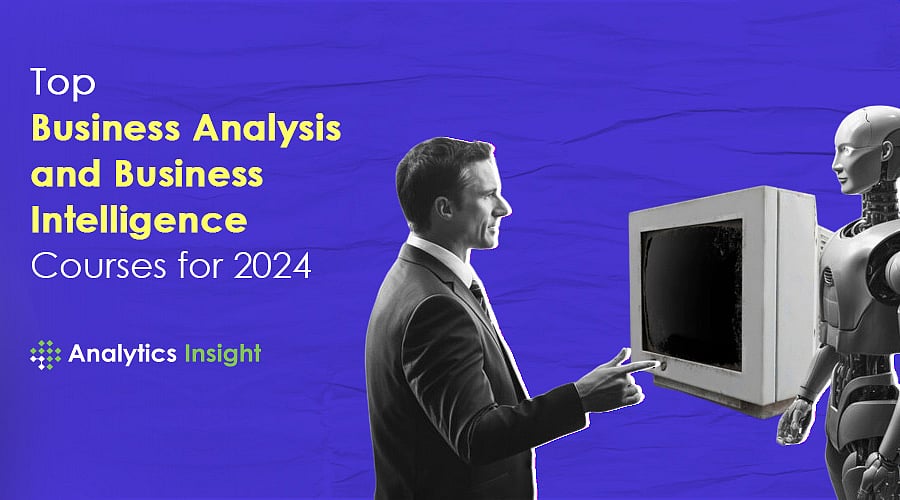 Top Business Analysis and Business Intelligence Courses for 2024