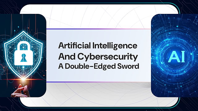 Artificial Intelligence and Cybersecurity: A Double-Edged Sword