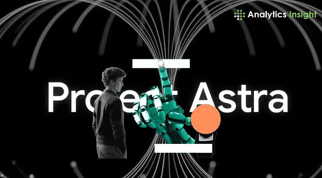 Google’s Project Astra: The Next Big Leap in Generative AI