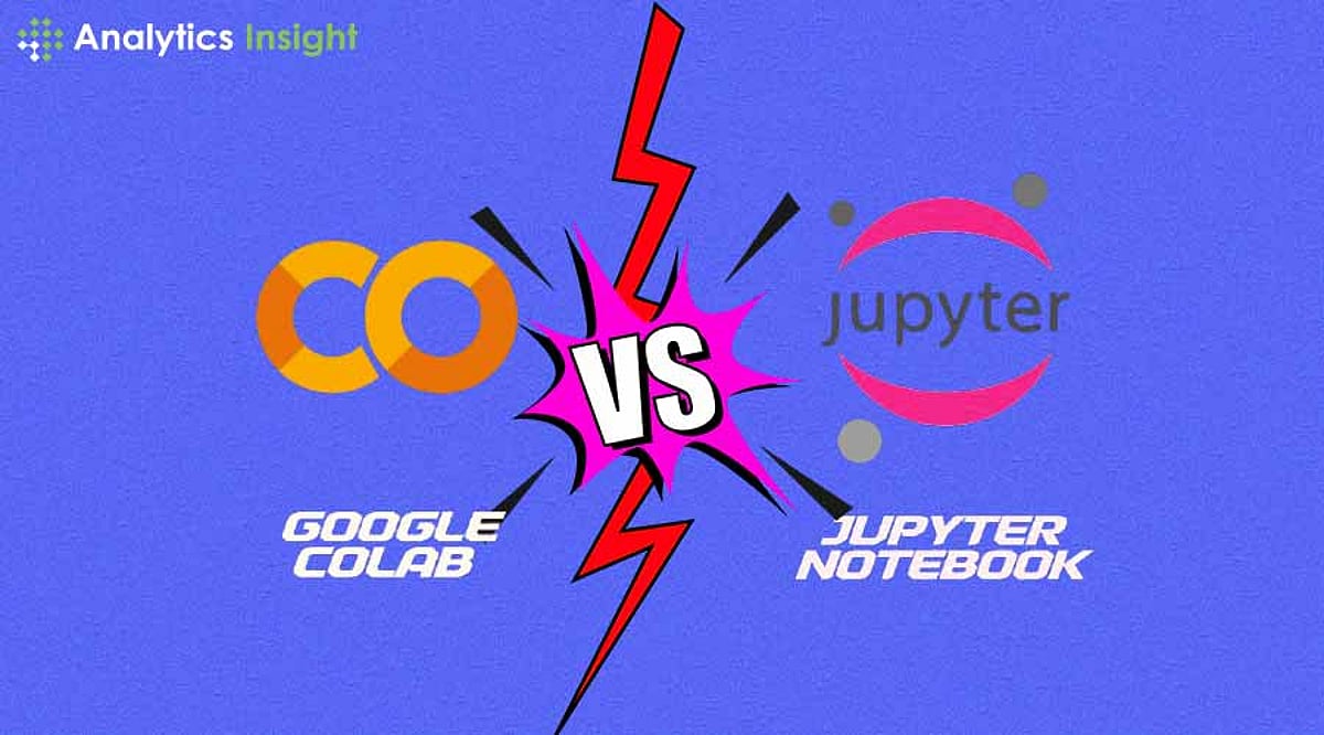 Google Colab vs Jupyter Notebook: Which Tool Fits Your Workflow Best?
