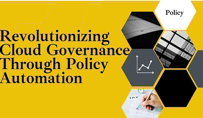 Revolutionizing Cloud Governance Through Policy Automation