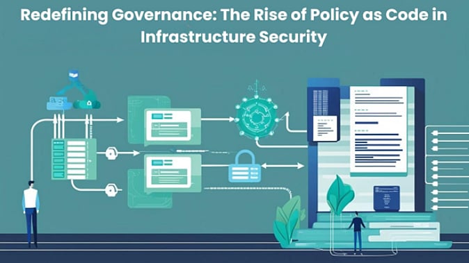 Redefining Governance: The Rise of Policy as Code in Infrastructure ...