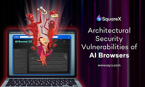 SquareX Shows AI Browsers Fall Prey to OAuth Attacks, Malware Downloads ...