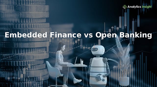 Embedded Finance vs Open Banking