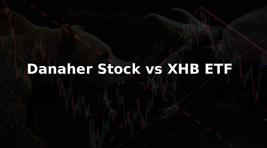 Danaher Stock vs XHB ETF: Complete Performance Comparison
