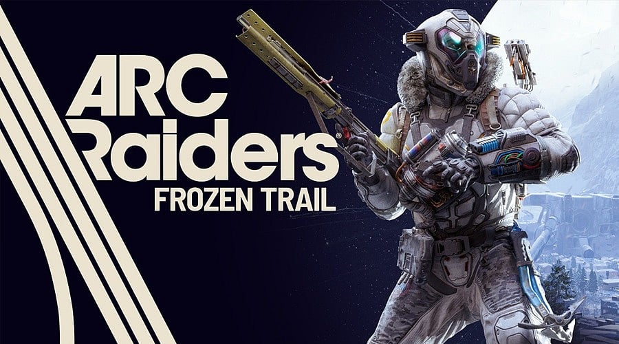 ARC Raiders’ Frozen Trail Update Could Change How Players Approach ...