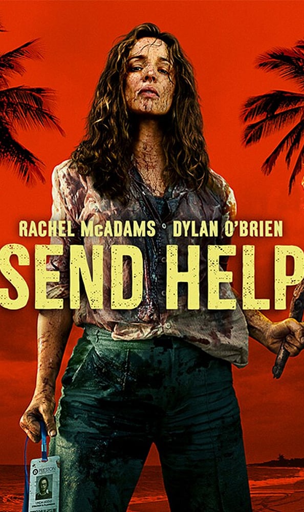 Send Help: Two colleagues stranded on a deserted island face a desperate struggle for survival, combining psychological tension, dark humour and shocking developments throughout.