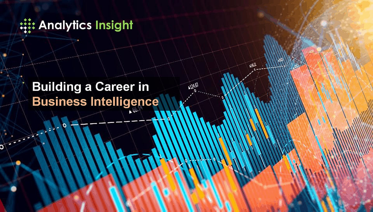 Building a Career in Business Intelligence