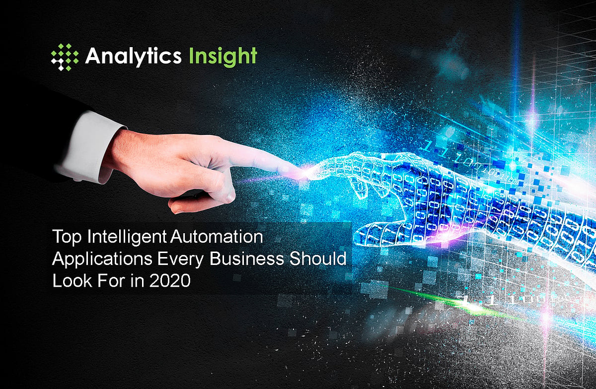 Top Intelligent Automation Applications Every Business Should Look For ...