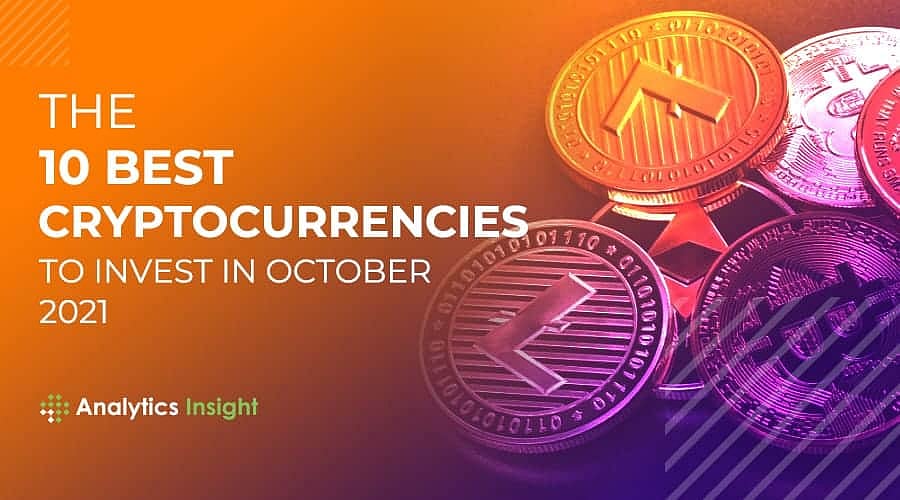 The 10 Best Cryptocurrencies to Invest in October 2021