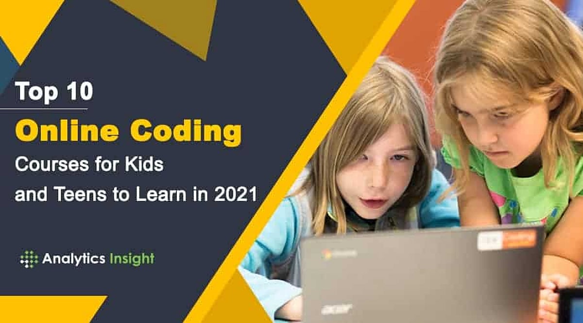 Top 10 Online Coding Courses for Kids and Teens to Learn in 2021