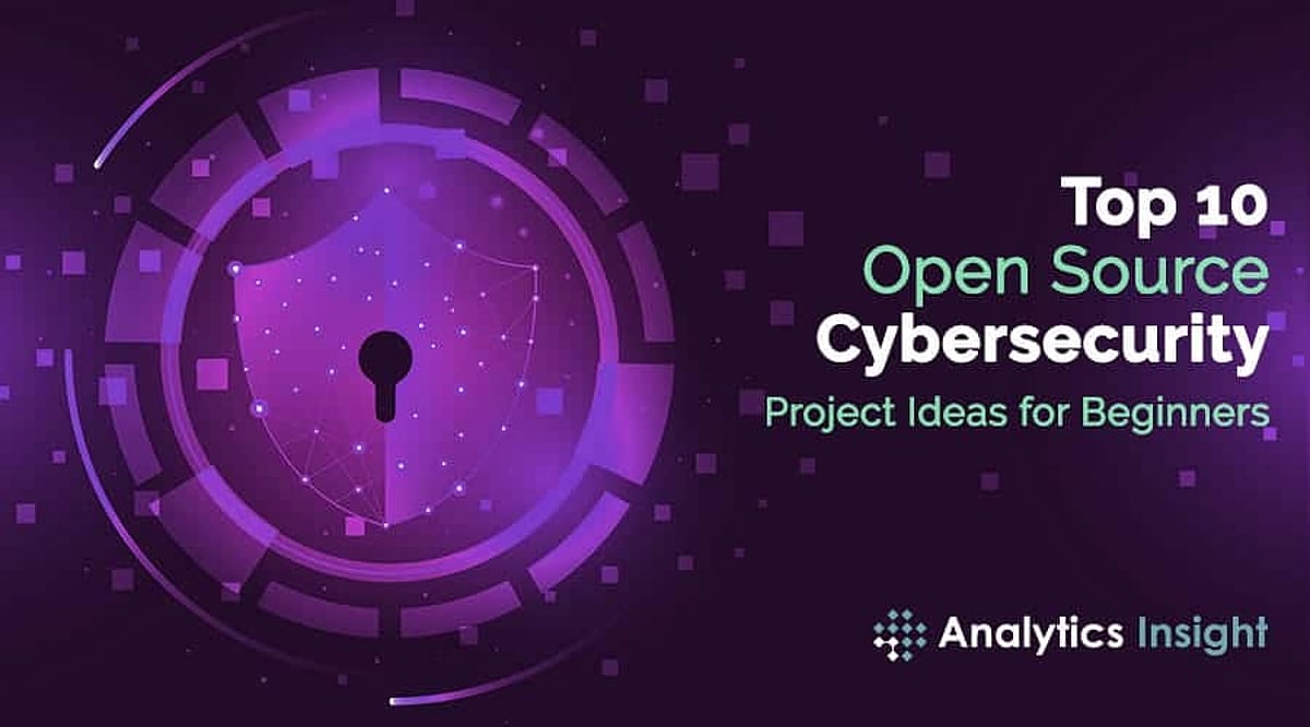 Top 10 Open-Source Cybersecurity Project Ideas for Beginners