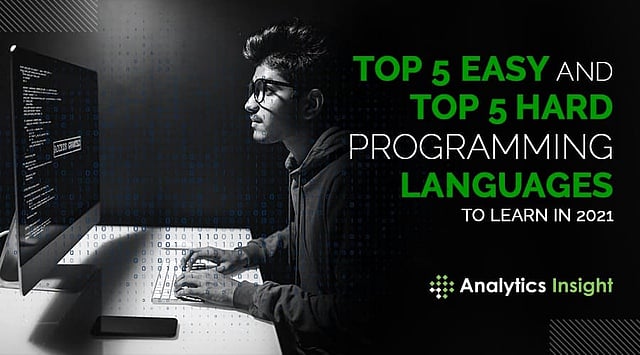 Top 5 Easy and Top 5 Hard Programming Languages to Learn in 2021