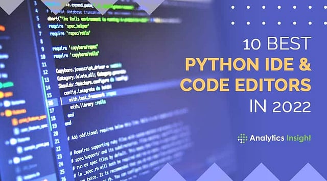 10 Best Python IDE and Code Editors in 2022