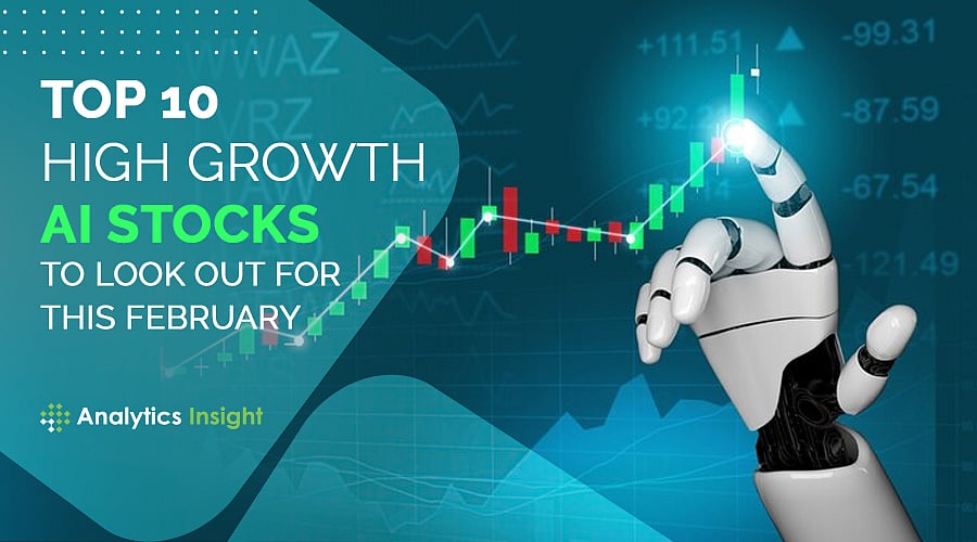 Top 10 High Growth AI Stocks to Look Out for this February
