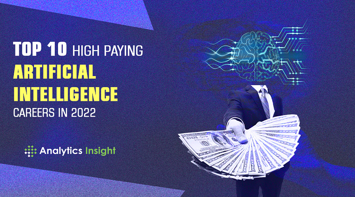 Top 10 High Paying Artificial Intelligence Careers in 2022