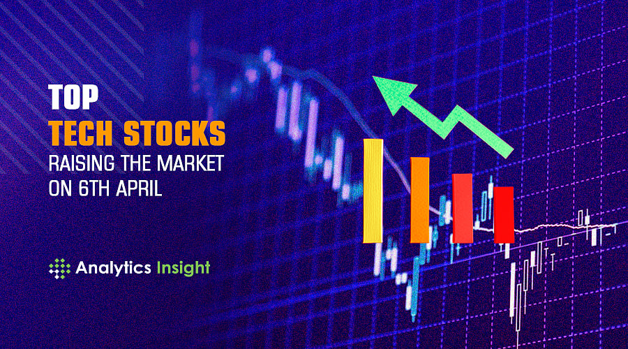 Top Tech Stocks Raising the Market on 6th April