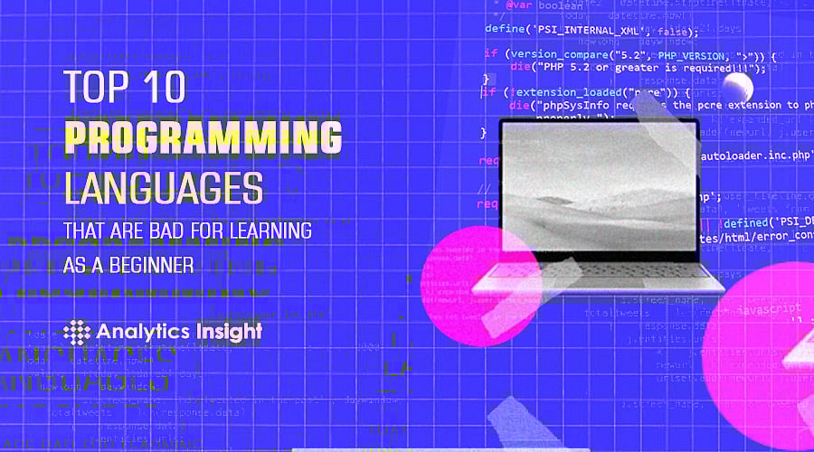 Top 10 Programming Languages that are Bad for Learning as a Beginner