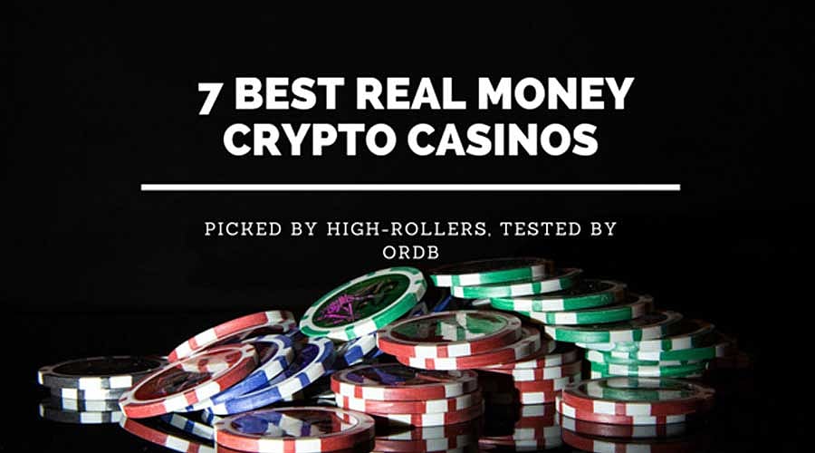 7 Best Real Money Crypto Casinos Picked by High-Rollers in 2022
