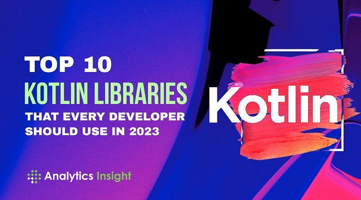 Top 10 Kotlin Libraries that Every Developer Should Use in 2023