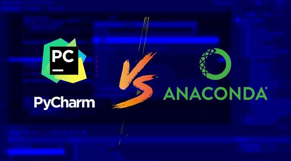 PyCharm vs Anaconda: Which Platform Will Offer More Accuracy to Data ...