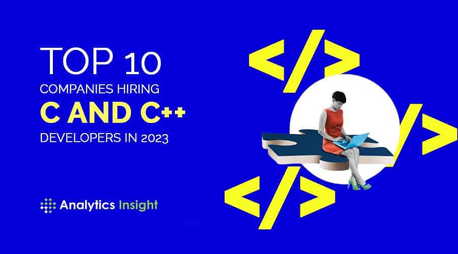 Top 10 Companies Hiring C and C++ Developers in 2023